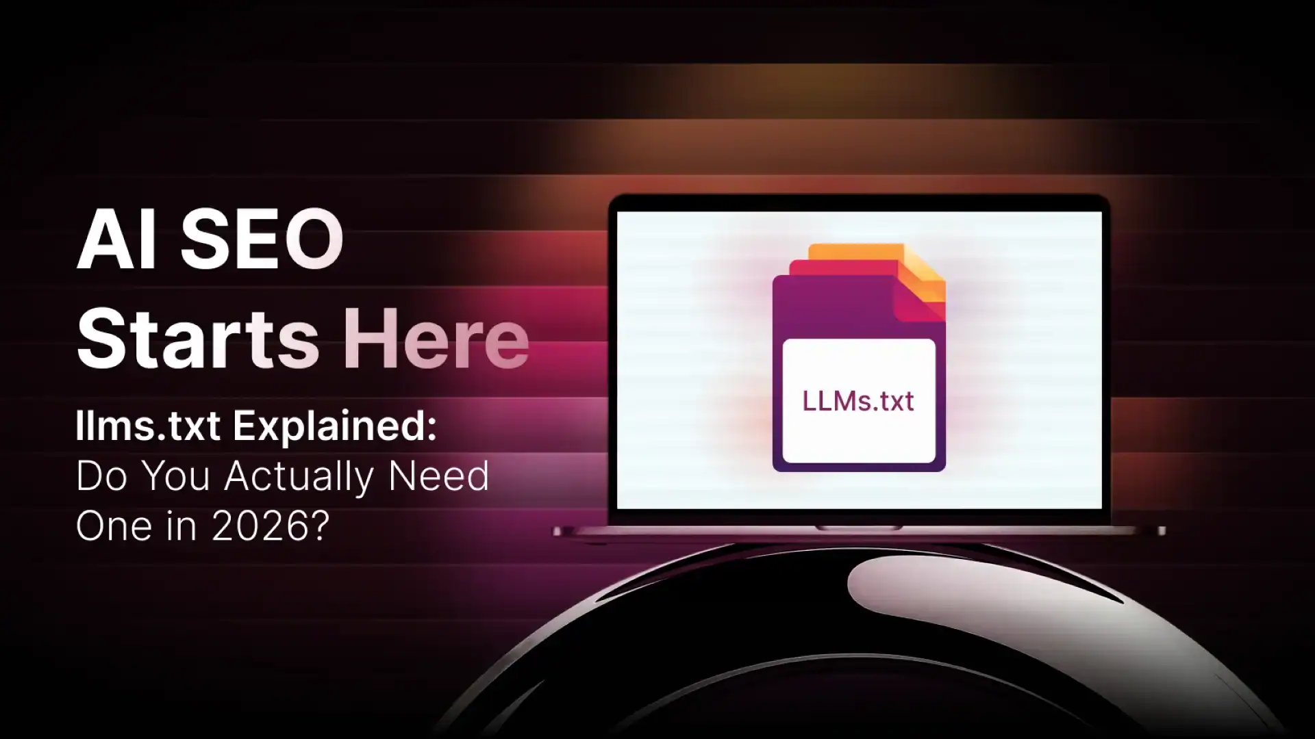 AI SEO starts here with LLMs.txt.